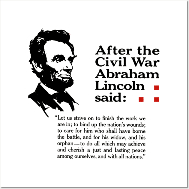 Abraham Lincoln Quote about Peace Wall Art by thecolddots